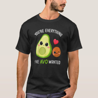 T-shirt Vous êtes Tout Ce Que Avo A Souhaité Avocat