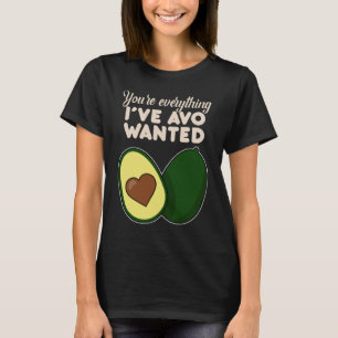 T-shirt Vous êtes tout ce que j'ai voulu pour l'avocat