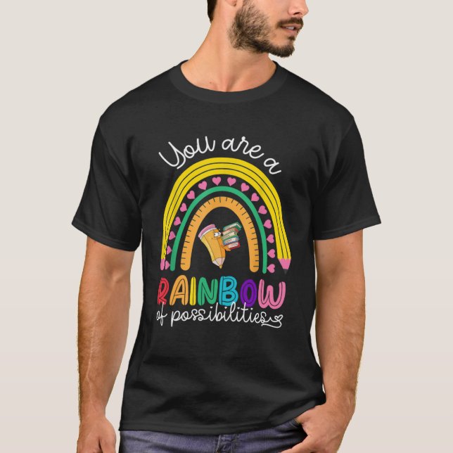 T-shirt Vous êtes un arc-en-ciel de possibilités (Devant)