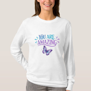 T-shirt Vous êtes un design de citation de papillon incroy