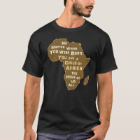Vous êtes un enfant de l'Afrique Mère patrie de no