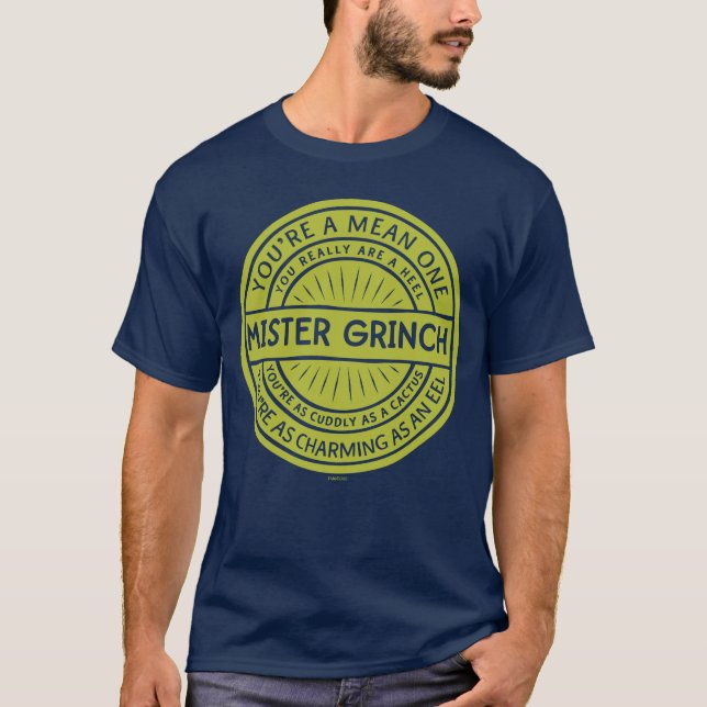 T-shirt Vous êtes un méchant monsieur Grinch Citation (Devant)