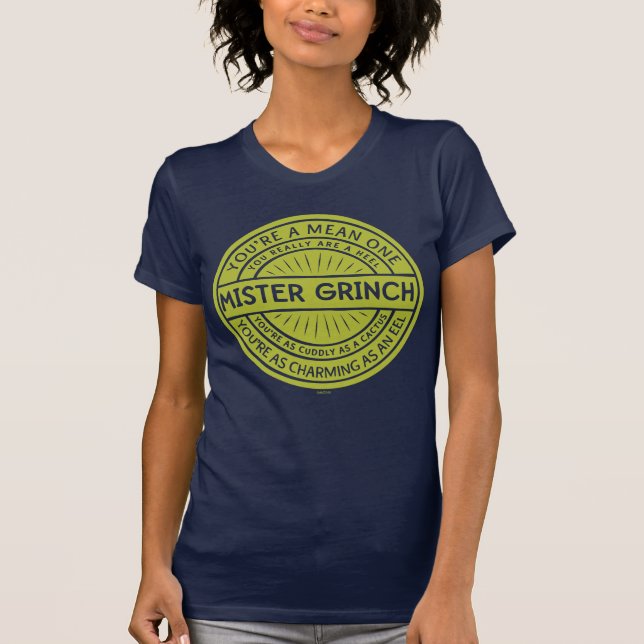 T-shirt Vous êtes un méchant monsieur Grinch Citation (Devant)