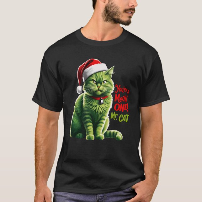 T-shirt Vous êtes un Meow One Mr Cat Funny Chat Noël (Devant)