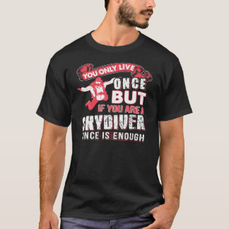 T-shirt Vous Êtes Un Skydiver