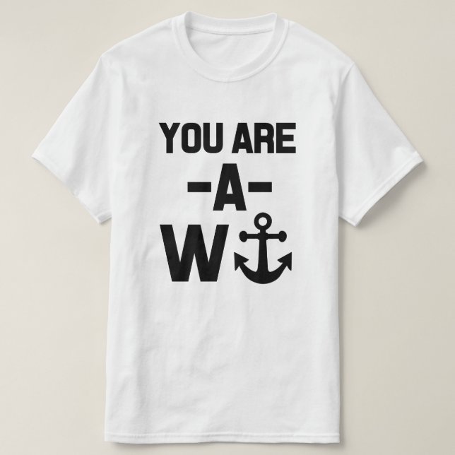 T-shirt Vous êtes une chemise drôle de branleur (Design devant)