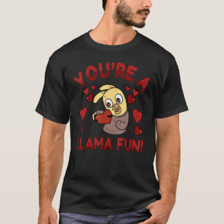 T-shirt Vous êtes une Llama Fun Valentines Day mignonne et