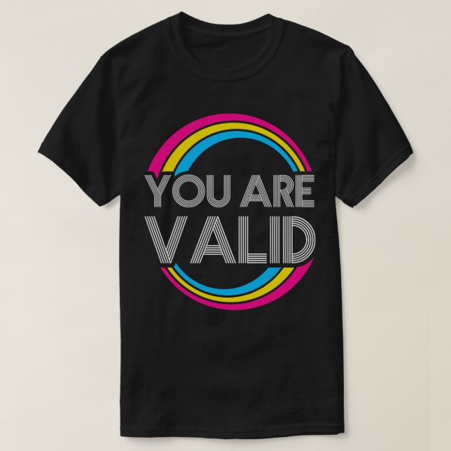 T-shirt Vous Êtes Valide Pansexual LGBT Pride Lgbtq Pride  (Design devant)