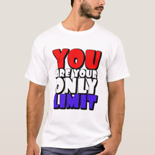 T-shirt Vous êtes votre seule limite Art motivationnel aud