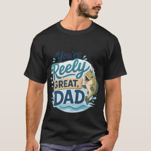 T-shirt Vous êtes vraiment super papa drôle pêche père
