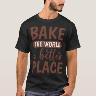T-shirt Vous Faites Du Monde Un Meilleur Endroit