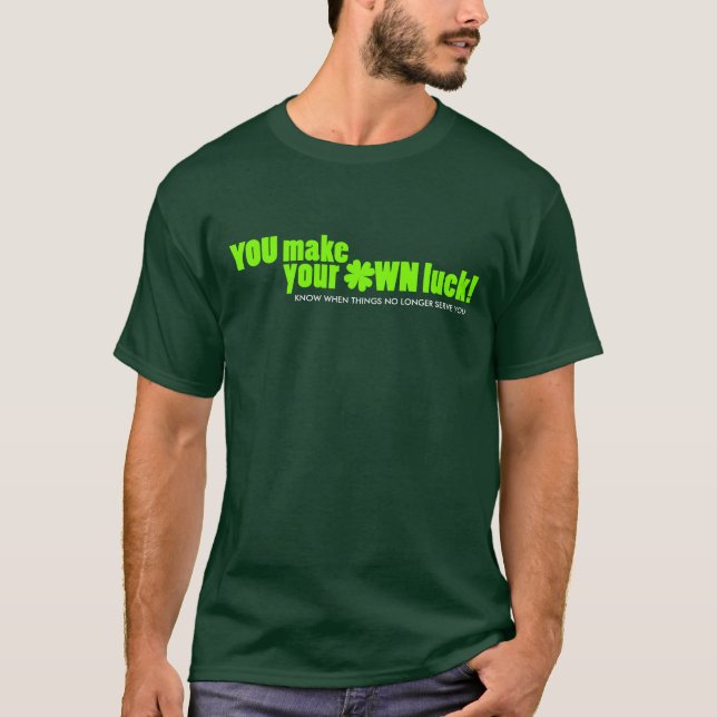 T-shirt Vous faites votre propre shamrock vert chance sur  (Devant)