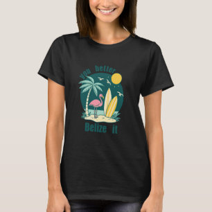 T-shirt Vous feriez mieux de le croire amusant souvenir va