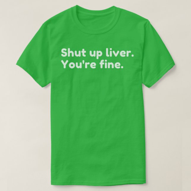 T-shirt Vous Finissez Drôle Boire De L'Alcool Dit 1 (Design devant)