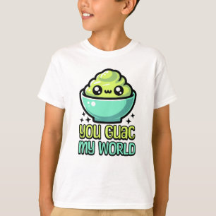 T-shirt Vous Guac Mon Monde ! Cute Guacamole Pun