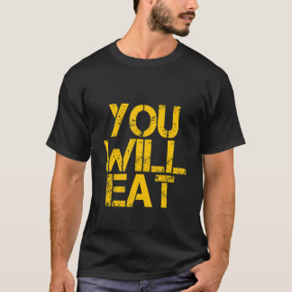 T-shirt Vous mangerez