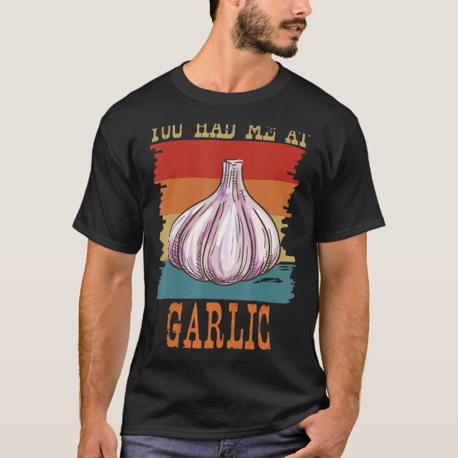 T-shirt Vous M'Avez Eu À Garlic Garlicologist Retro Cook a (Devant)