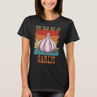 T-shirt Vous M'Avez Eu À Garlic Garlicologist Retro Cook a