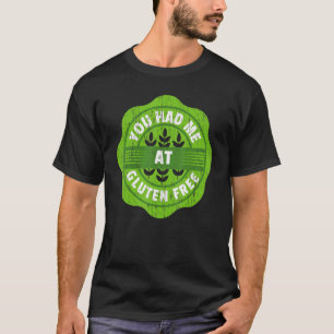 T-shirt Vous M'Avez Eu À Gluten Free Celiac Disease Awaren