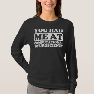 T-shirt Vous M'Avez Eu À La Neuroscience Informatique