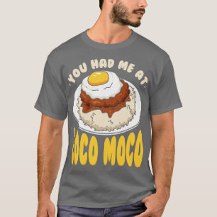 T-shirt Vous M'Avez Eu À Loco Moco
