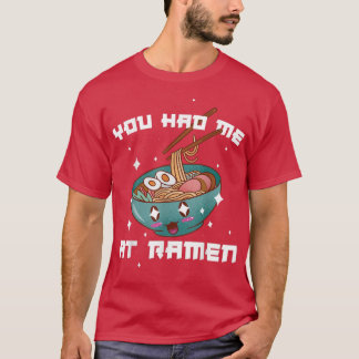 T-shirt Vous M'Avez Eu À Ramen