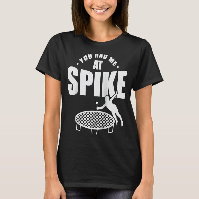 T-shirt Vous m'avez eu à Spike Roundball Ball Sports Ragla (Devant)