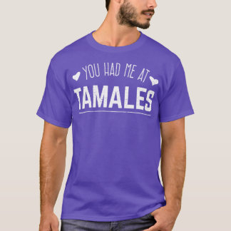 T-shirt Vous m'avez eu à tamales vintage design