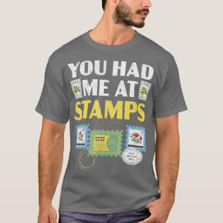 T-shirt Vous M'Avez Eu Au Collecteur Stamps Philateli