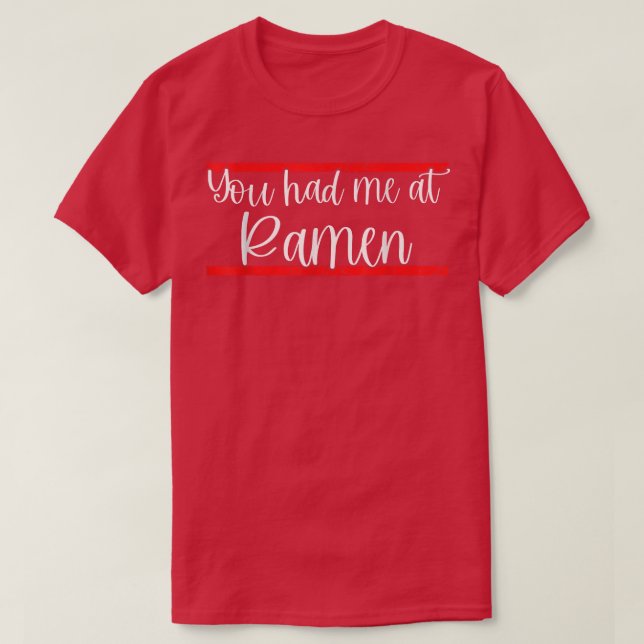 T-shirt Vous M'Avez Eu Au Ramen 1606 (Design devant)
