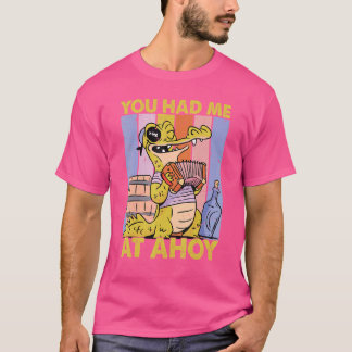 T-shirt Vous M'Avez Eu Chez Ahoy Pirate Mignonne Alligator