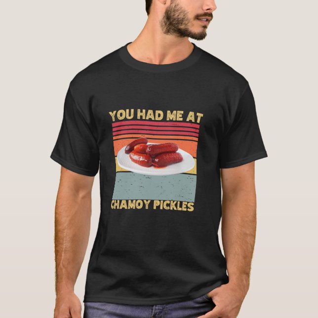 T-shirt Vous M'Avez Eu Chez Chamoy Pickles Retro Humour Ho (Devant)