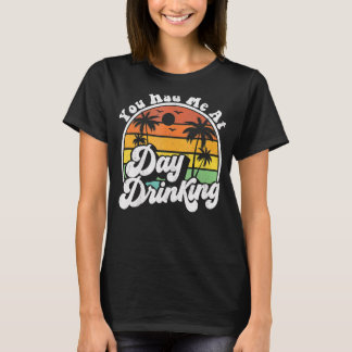 T-shirt Vous M'Avez Fait Boire À La Journée Retro Beach Su
