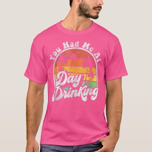 T-shirt Vous M'Avez Fait Boire Le Jour En Vacances D'Été (Devant)