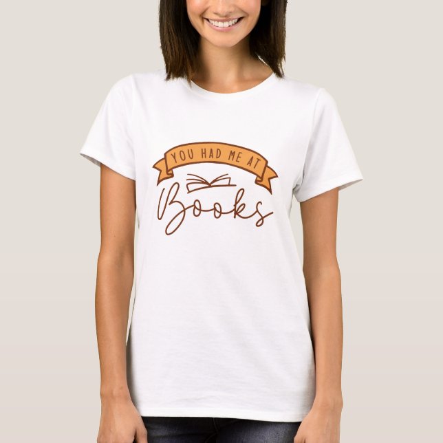 T-shirt Vous M'Avez Fait Parler De Livres (Devant)