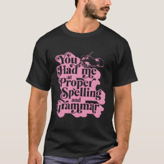 T-shirt Vous M'Avez Fait Parler D'Orthographe Et De Ponctu