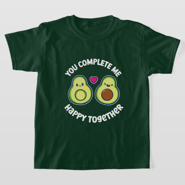 T-shirt Vous Me Complétez Avocado Heureux Ensemble (Poser)