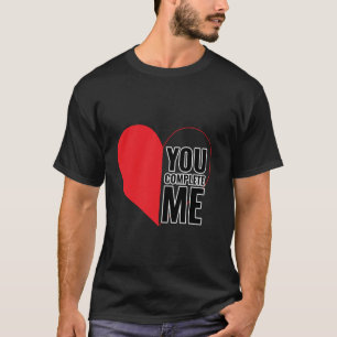 T-shirt Vous Me Complétez Couple Amour Hommes Femmes Drôle