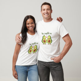T-shirt Vous Me Complétez - Cute Avocado Love Design