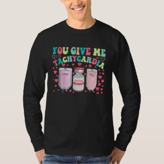 T-shirt Vous me donnez la tachycardie Infirmière de réanim