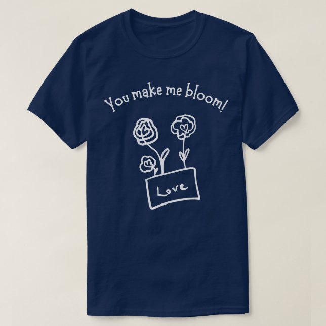 T-shirt Vous Me Faites Bloom Cute Valentines Jour Pun 1 (Design devant)
