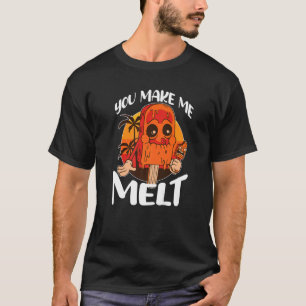 T-shirt Vous Me Faites Fondre La Crème De Glace Popsicle
