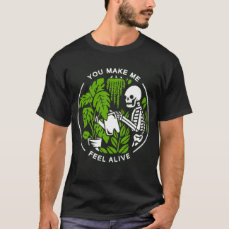 T-shirt Vous Me Faites Me Sentir Vivant Skeleton Skull Fun