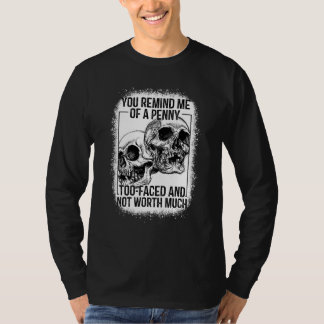 T-shirt Vous me rappelez un penny décoloré
