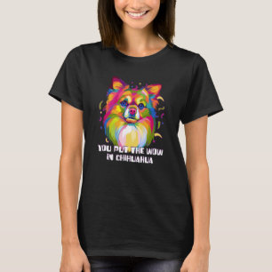 T-shirt Vous mettez le Wow dans Chihuahua race Chien race