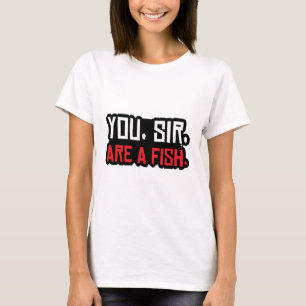 T-shirt vous, monsieur, êtes un poisson