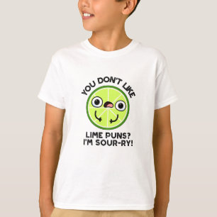 T-shirt Vous n'aimez pas les citrons Je suis Sour-ry Fruit