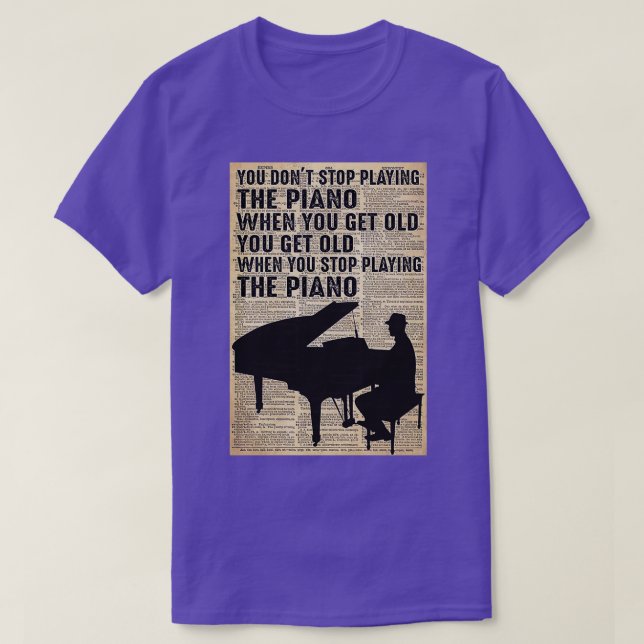 T-shirt Vous n'arrêtez pas de jouer du piano quand vous vi (Design devant)