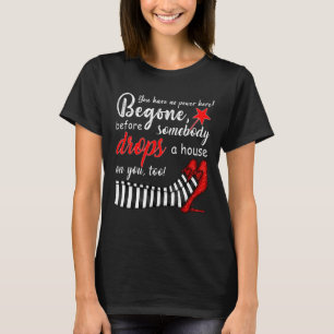 T-shirt Vous N'Avez Aucun Pouvoir Ici Commencez La Sorcièr