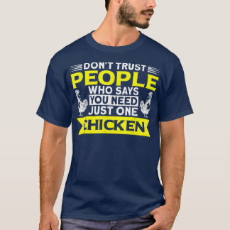 T-shirt Vous N'Avez Besoin Que D'Un Producteur De Poulet